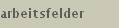 arbeitsfelder