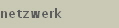 netzwerk